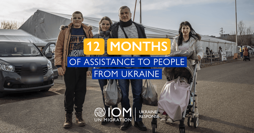 12 months of IOM assistance to people from Ukraine. Photo © International Organization for Migration (IOM) 2022.
