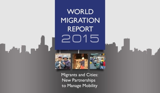 IOM Launches 2015 World Migration Report