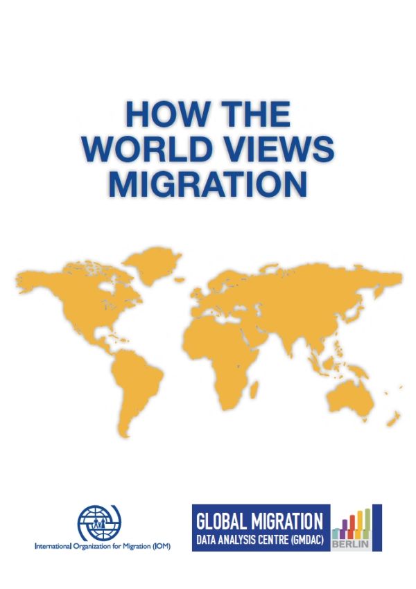 IOM - How The World Views Migration Report 2015
