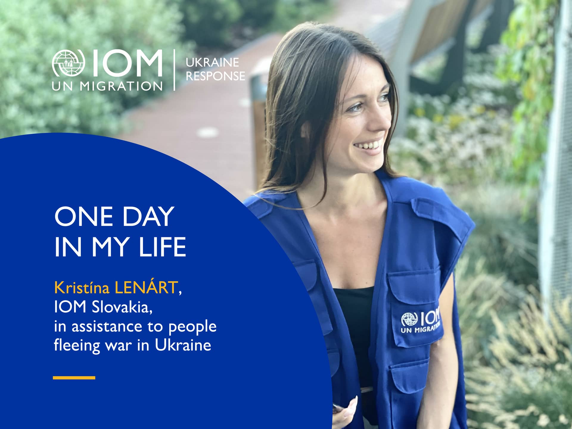 One day in my life in assistance to people fleeing war in Ukraine - Kristína Lenárt, IOM Slovakia